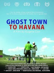 Ghost Town to Havana
