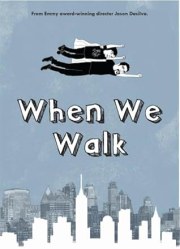 When We Walk