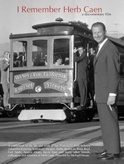 I Remember Herb Caen...