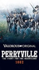 Perryville - The Fight for the Heartland