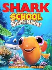 Shark School: Shark Mania