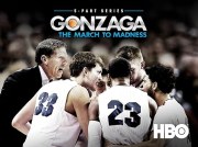 Gonzaga: The March to Madness