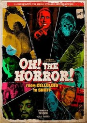 Oh! The Horror!