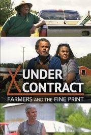 Under Contract: Farmers and the Fine Print