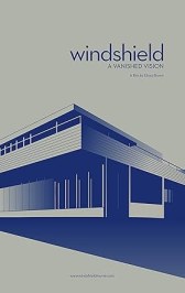 Windshield: A Vanished Vision