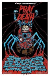 Pray for Death: A John Carpenter Tribute at the Leona Gallery