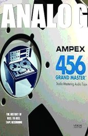 Analog: The Art & History Of Reel-To-Reel Tape Recording