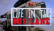 Life in the Bus Lane