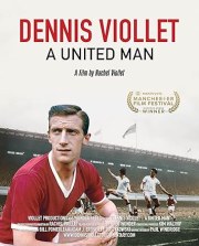 Dennis Viollet: A United Man