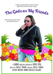 The Gods as My Friends