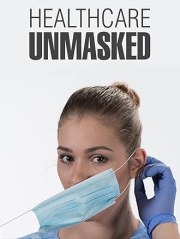 Healthcare Unmasked