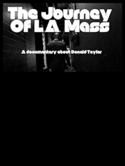 The Journey of L.A. Mass