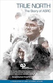 True North, the Story of ASRC