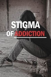 Stigma of Addiction