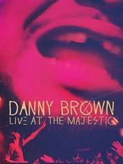 Danny Brown: Live at the Majestic