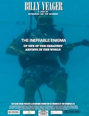 Billy Yeager the Ineffable Enigma