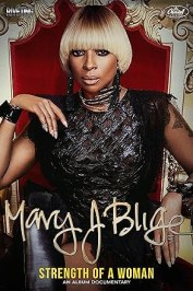 Mary J. Blige: The Making of Strength of a Woman - An Album Documentary