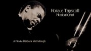 Horace Tapscott: Musical Griot