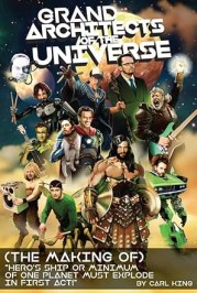 Carl King's Grand Architects of the Universe (The Making Of)