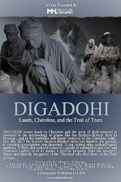 Digadohi: Lands, Cherokee, and the Trail of Tears