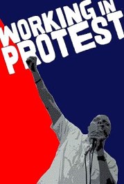 Working in Protest