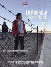 Tomorrow is gonna be ok