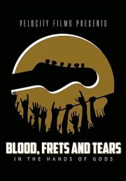 Blood, Frets & Tears