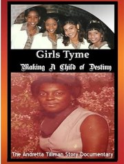 Girls Tyme: Making a Child of Destiny