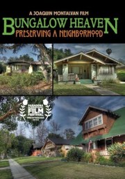 Bungalow Heaven: Preserving a Neighborhood