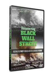 Resurrecting Black Wall Street