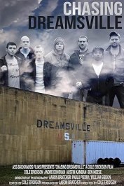 Chasing Dreamsville