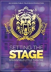 Setting the Stage: Springfield Little Theatre