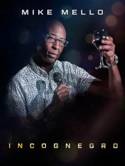 Mike Mello: Incognegro