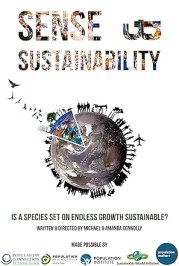 Sense & Sustainability: Is a Species Set on Endless Growth Sustainable?
