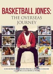 Basketball Jones: The Overseas Journey