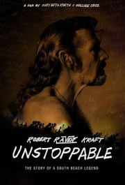 Robert Raven Kraft: Unstoppable