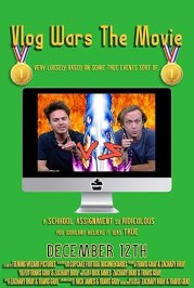Vlog Wars-Very Loosely Based On Some True Events Sort Of