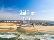 Skid-River