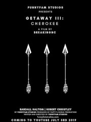 Getaway III: Cherokee Documentary
