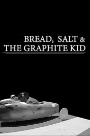 Bread, Salt & The Graphite Kid