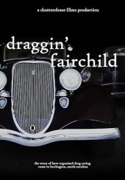 Draggin' Fairchild