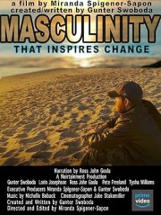 Masculinity That Inspires Change: Making Good Men Great
