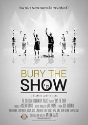 Bury the Show