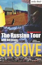 Groove with Bill Evans in Russia