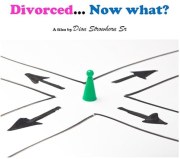 Divorced.. Now What?