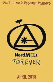 NerdMelt Forever