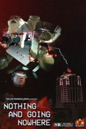 Nothing and Going Nowhere