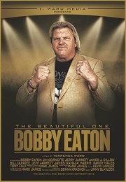 The Beautiful One: Bobby Eaton