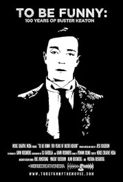 To Be Funny: 100 Years of Buster Keaton