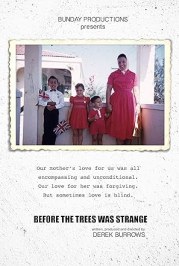 Before the Trees Was Strange
